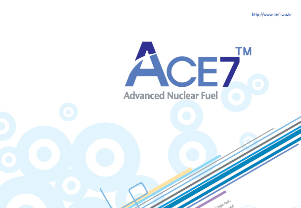 ACE7 리플렛 영문_ACE7 Advanced Nuclear Fuel